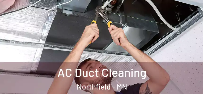  AC Duct Cleaning Northfield - MN