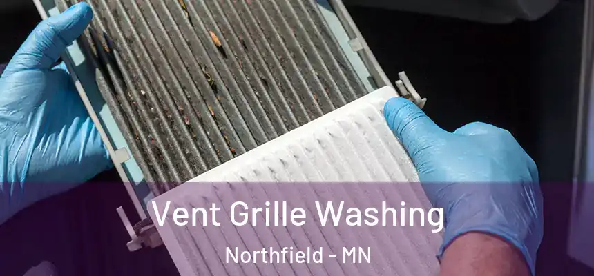  Vent Grille Washing Northfield - MN