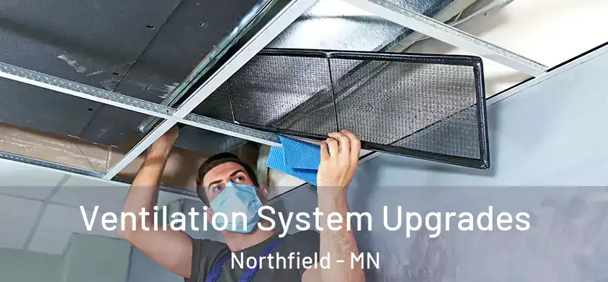  Ventilation System Upgrades Northfield - MN
